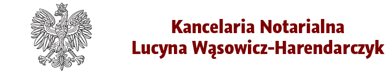 Kancelaria Notarialna w Gdańsku, notariusz Lucyna Wąsowicz-Harendarczyk